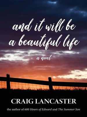 cover image of And It Will Be a Beautiful Life